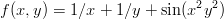 f(x,y ) = 1 ∕x + 1∕y + sin (x2y2)
