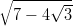 ∘ ---------
√ --
7 − 4 3
